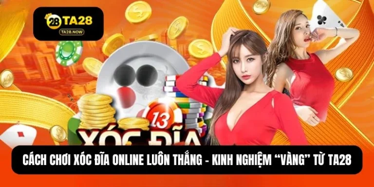 cách chơi xóc đĩa online luôn thắng