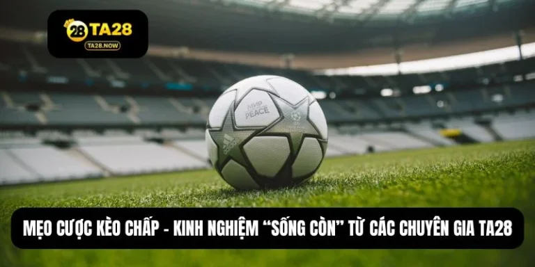 Mẹo cược kèo chấp